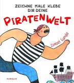 Zeichne Male Klebe Dir Deine PIRATENWELT