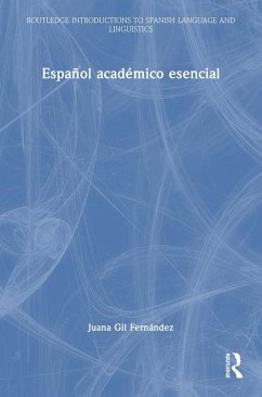 Español académico esencial - Gil Fernández, Juana