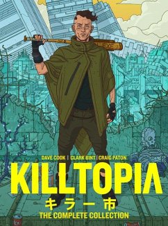 Killtopia: The Complete Collection - Bint, Clark; Cook, Dave