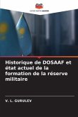 Historique de DOSAAF et état actuel de la formation de la réserve militaire