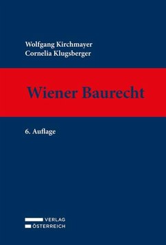 Wiener Baurecht - Kirchmayer, Wolfgang; Klugsberger, Cornelia