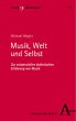 Musik, Welt und Selbst - Bild 1