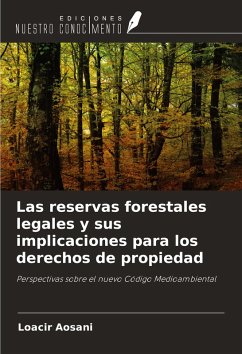 Cover Las reservas forestales legales y sus implicaciones para los derechos de propiedad