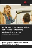 Initial and continuing training: reflections on teaching pedagogical practice