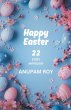 Happy Easter Story Anthology - Bild 1