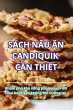 SÁCH N¿U ¿N CANDIQUIK C¿N THI¿T - Bild 1