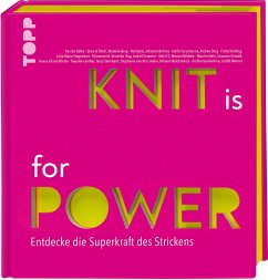 KNIT is for POWER - Balke, Kerstin;Berg, Melanie;Böhme, Johanna