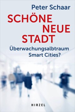 Schöne neue Stadt - Schaar, Peter