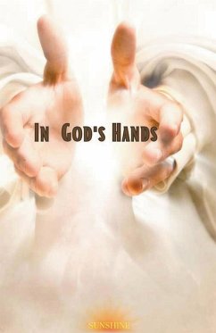 In God's Hands - Sunshine