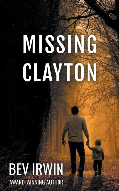 Missing Clayton - Irwin, Bev