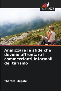 Analizzare le sfide che devono affrontare i commercianti informali del turismo - Mugobi, Thereza