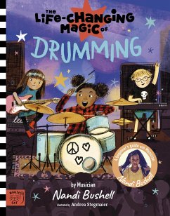 The Life Changing Magic of Drumming - Bushell, Nandi