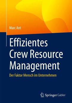 Effizientes Crew Resource Management - Ant, Marc