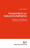 Kompendium zur Volkswirtschaftslehre. (eBook, ePUB)