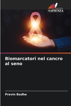 Biomarcatori nel cancro al seno - Badhe, Pravin