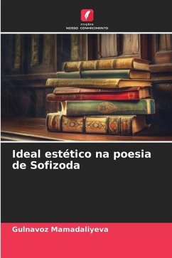 Ideal estético na poesia de Sofizoda - MAMADALIYEVA, Gulnavoz