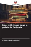 Idéal esthétique dans la poésie de Sofizoda