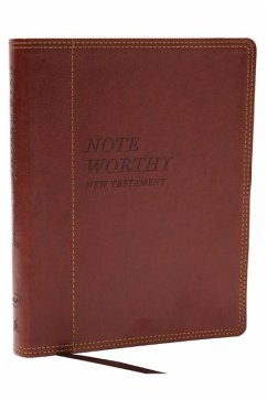 Noteworthy New Testament: Read and Journal Through the New Testament in a Year (Nkjv, Brown Leathersoft, Comfort Print) - Thomas Nelson