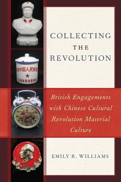 Collecting the Revolution - Williams, Emily R.