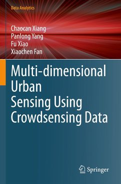 Multi-dimensional Urban Sensing Using Crowdsensing Data - Xiang, Chaocan;Yang, Panlong;Xiao, Fu