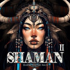 Shaman Coloring Book for Adults 2 - Publishing, Monsoon;Grafik, Musterstück