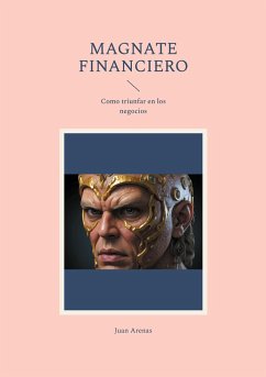 Magnate financiero - Arenas, Juan