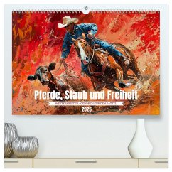 Pferde, Staub und Freiheit (hochwertiger Premium Wandkalender 2025 DIN A2 quer), Kunstdruck in Hochglanz