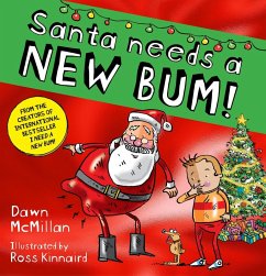 Santa Needs a New Bum! (PB) Cover Santa Needs a New Bum! (PB)