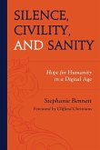Silence, Civility, and Sanity