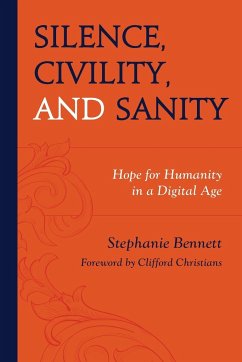 Silence, Civility, and Sanity - Bennett, Stephanie