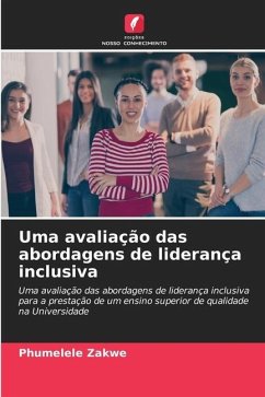 Uma avaliação das abordagens de liderança inclusiva - Zakwe, Phumelele