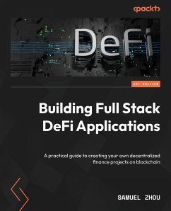 Building Full Stack DeFi Applications - Zhou, Samuel