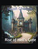 Rise of Hell's Gate