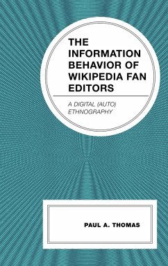 The Information Behavior of Wikipedia Fan Editors - Thomas, Paul A
