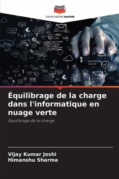 Équilibrage de la charge dans l'informatique en nuage verte - Joshi, Vijay Kumar;Sharma, Himanshu