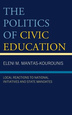 The Politics of Civic Education - Mantas-Kourounis, Eleni M.