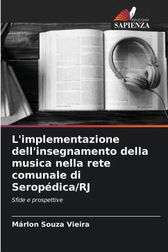 L'implementazione dell'insegnamento della musica nella rete comunale di Seropédica/RJ - Vieira, Márlon Souza