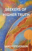 Seekers of Higher Truth