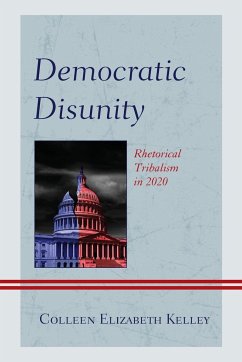 Democratic Disunity - Kelley, Colleen Elizabeth