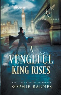 A Vengeful King Rises - Barnes, Sophie