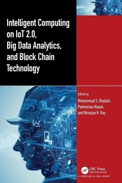 Intelligent Computing on Iot 2.0, Big Data Analytics, and Block Chain Technology