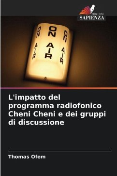 L'impatto del programma radiofonico Cheni Cheni e dei gruppi di discussione - Ofem, Thomas