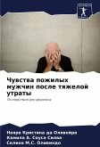 Chuwstwa pozhilyh muzhchin posle tqzheloj utraty