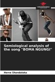 Semiological analysis of the song &quote;BOMA NGUNGI&quote;