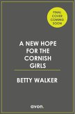A New Hope for the Cornish Girls