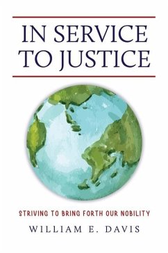 In Service to Justice - Davis, William E