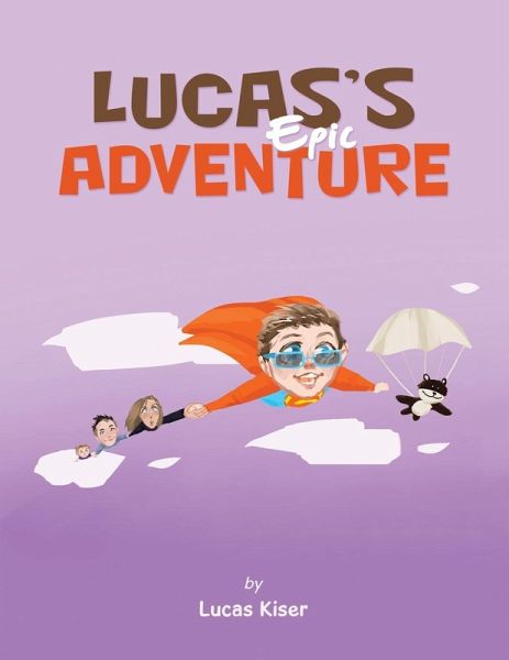Lucas's Epic Adventure Lucas's Epic Adventure