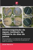 Eletrocoagulação de águas residuais da indústria do óleo de palma