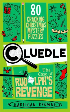 Cluedle - The Case of Rudolph's Revenge - Browne, Hartigan