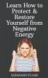 Learn How to Protect & Restore Yourself... - Bild 1